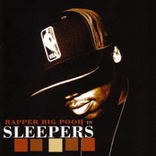 Big Pooh: Sleepers (Advance)