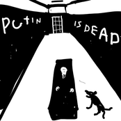 Putin Is Dead