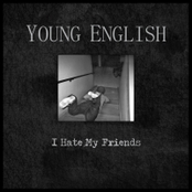 Young English: I Hate My Friends - EP