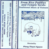 From Rice Paddies and Temple Yards: Traditional Music of Vietnam