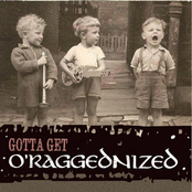 Gotta Get O'Raggednized