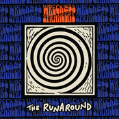 Wreckless Strangers: The Runaround