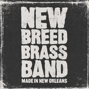 New Breed Brass Band: Made In New Orleans