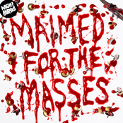 Maimed For The Masses