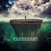 Among Legends: Ataraxia