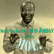 Ain't That Just Like A Woman (they'll Do It Every Time) by Louis Jordan And His Tympany Five