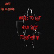 Music To Get Your Shit Together By