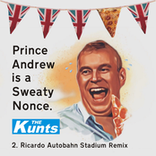Prince Andrew Is A Sweaty Nonce (Ricardo Autobahn Stadium Remix)