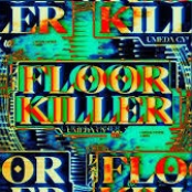 FLOOR KILLER