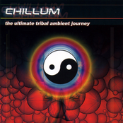 Chillum Vol. 1 - The Ultimate Tribal Ambient Journey