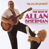 my son, the greatest: the best of allan sherman