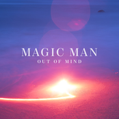 Magic Man: Out of Mind