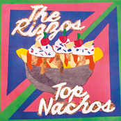 The Rizzos/Top Nachos