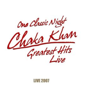 You Got The Love by Chaka Khan