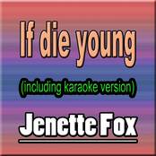 If Die Young (Including Karaoke, In the Style of Perry)