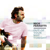 Out of Your Way Tonight