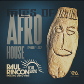 Raul Rincon Pres. Faces of Afro House, Chap.02