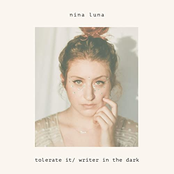 Nina Luna: tolerate it/ writer in the dark