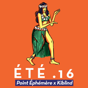 Été 2016 - Point Éphémère X Kiblind