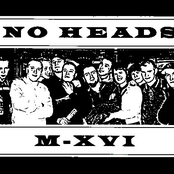 No Heads & M-XVI - Split