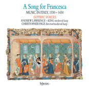 A Song for Francesca: Music in Italy, 1330-1430