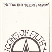 Icons Of Filth: Not on Her Majesty's Service