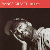 Vance Gilbert: Edgewise