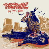 The Heroine: Out for Blood