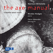 Birtwistle: The Axe Manual Complete Works for solo piano