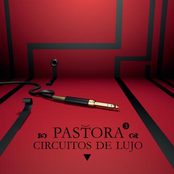 Circuitos De Lujo by Pastora