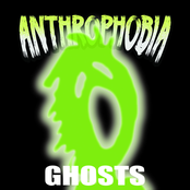 Anthrophobia: Ghosts
