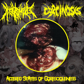 Altered States of Goresciousness (Split with Carcinosis)