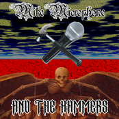Mike Microphone And The Hammers