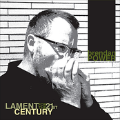 Lament For The 21st Century by Brendan Power
