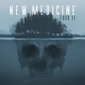 New Medicine: Fuck It