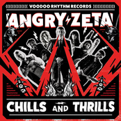 Angry Zeta: chills and thrills