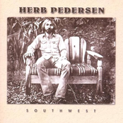 Herb Pedersen: Southwest