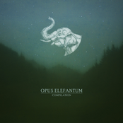 Opus Elefantum Compilation I: Nature & Cosmos