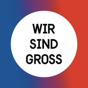 Wir sind groß