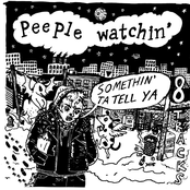 Peeple Watchin' "Somethin' To Tell Ya"
