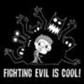 Fighting Evil Is Cool!