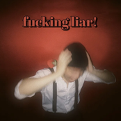fucking liar!