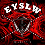 EYESLOW MIXTAPE II