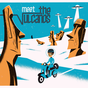 Meet The Vulcanos