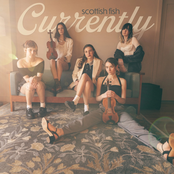 Scottish Fish: Currently