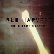 Cold Dark Matter by Red Harvest