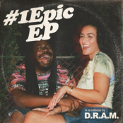 D.R.A.M.: #1EpicEP