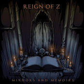 Reign of Z: Mirrors and Memoirs