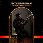 Nathan Graham: Somebody Else
