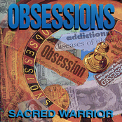 Obsessions by Sacred Warrior